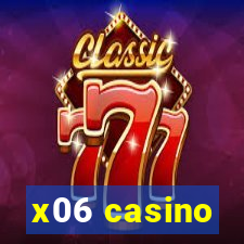 x06 casino